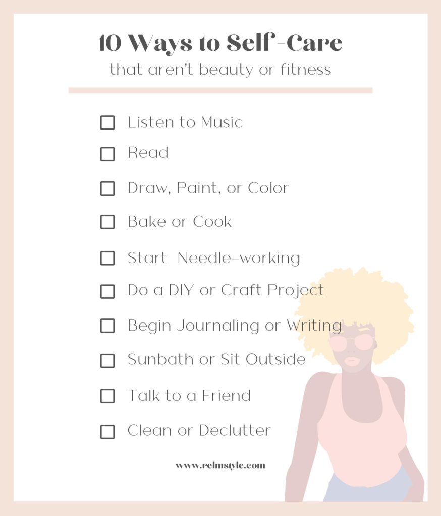 10 Ways To Self-Care That Aren't Beauty Or Fitness · The RELM & Co